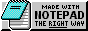 Site created with Notepad - The Right Way